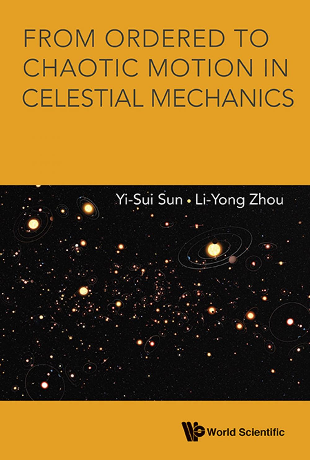 Big bigCover of From Ordered to Chaotic Motion in Celestial Mechanics