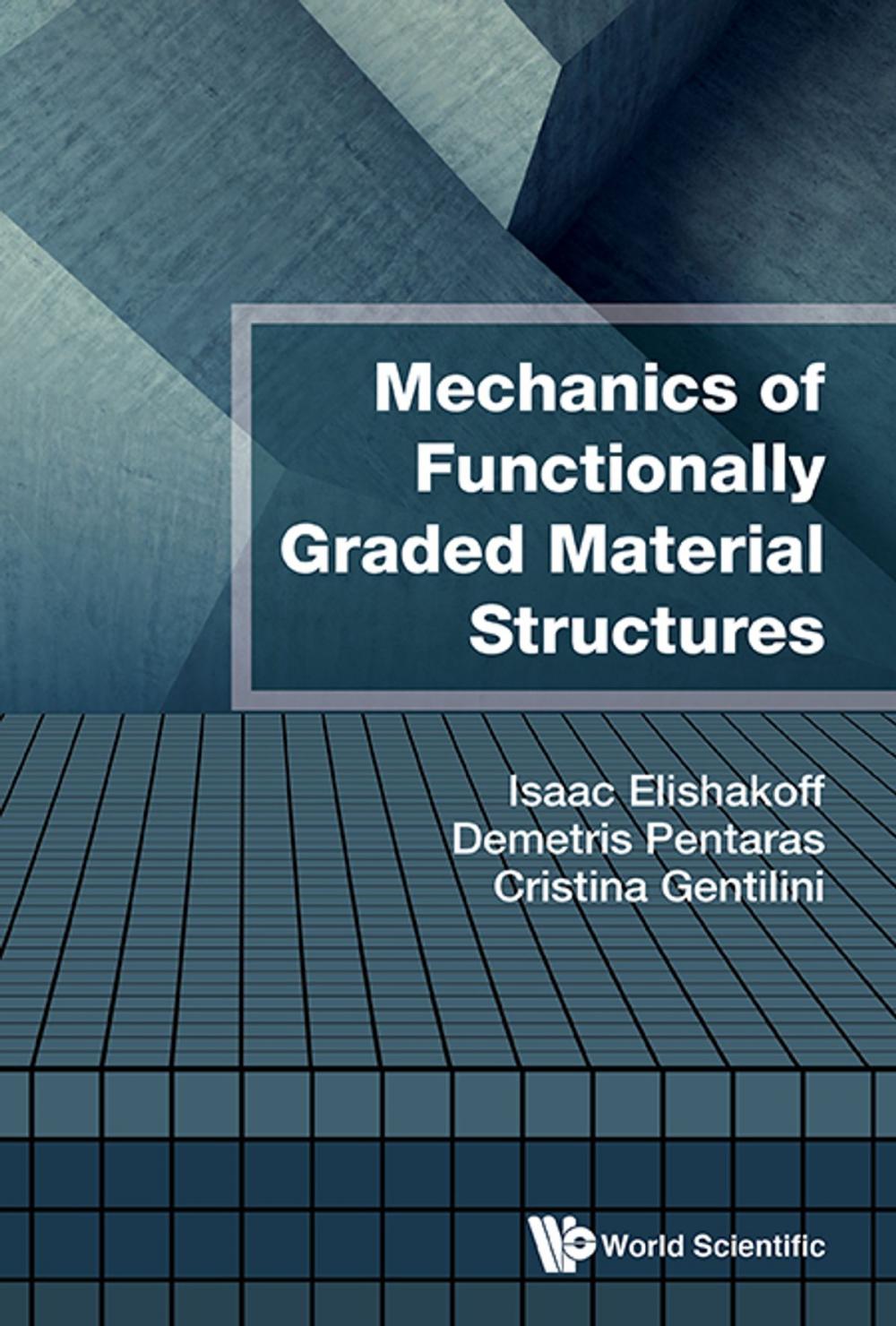 Big bigCover of Mechanics of Functionally Graded Material Structures