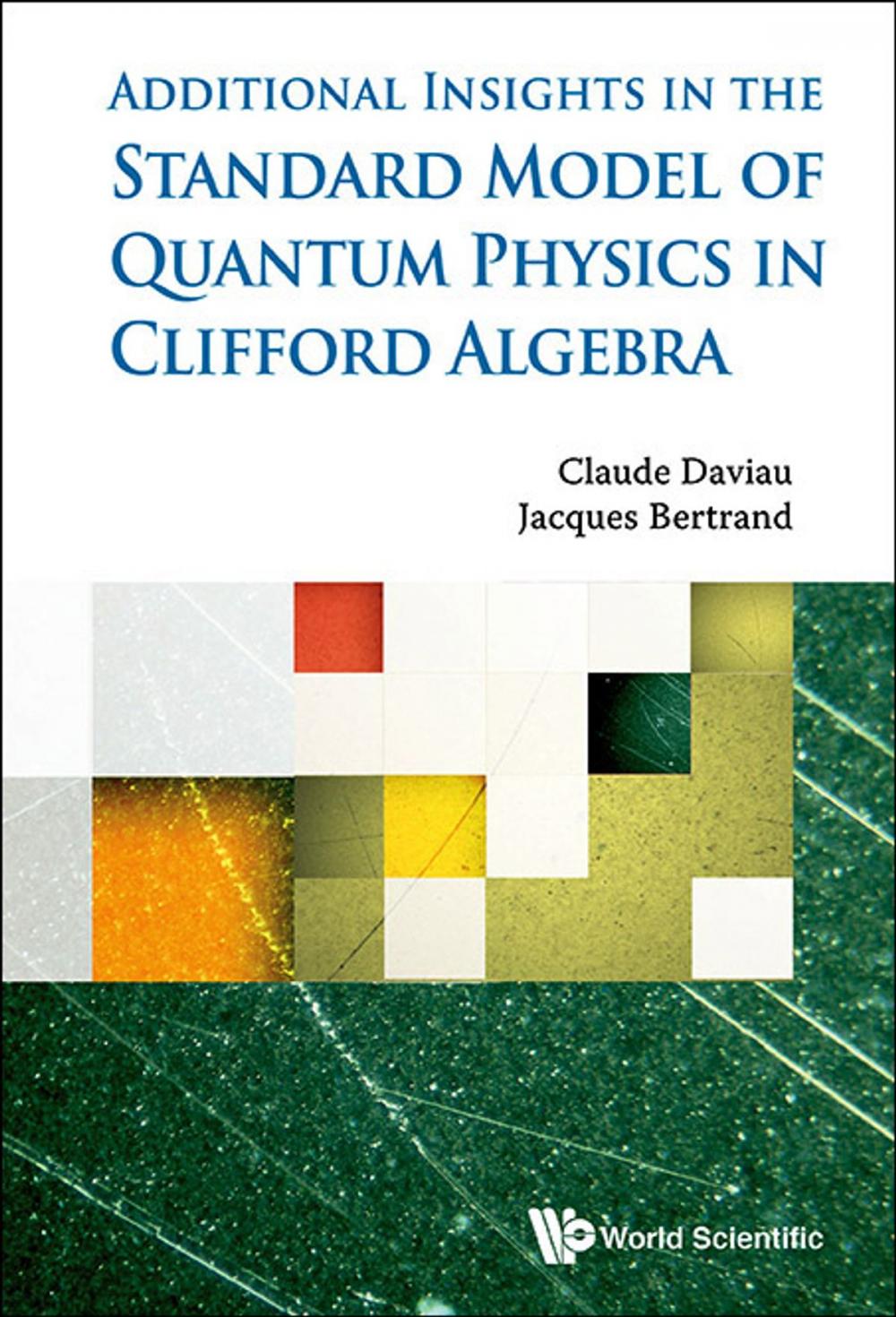 Big bigCover of The Standard Model of Quantum Physics in Clifford Algebra