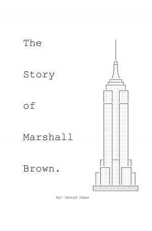 bigCover of the book The Story of Marshall Brown by 
