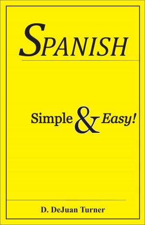 bigCover of the book Spanish Simple & Easy! by 