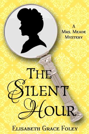Book cover of The Silent Hour: A Mrs. Meade Mystery