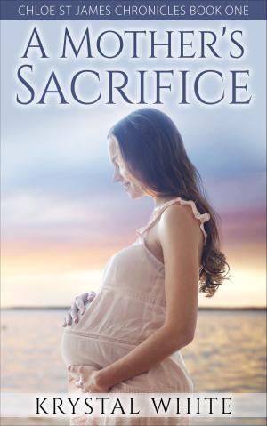 Cover of the book A Mother's Sacrifice by Marsha Casper Cook
