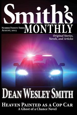 Cover of the book Smith's Monthly #23 by Kris DeLake, Kristine Kathryn Rusch