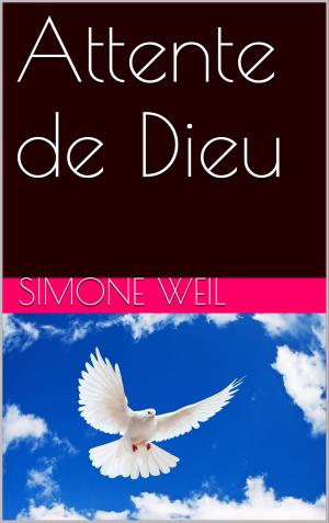 Book cover of Attente de Dieu