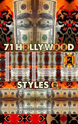Cover of the book 7.1 Hollywood Styles G. Part 2. by Joseph Anthony Alizio Jr., Edward Joseph Ellis, Vincent Joseph Allen