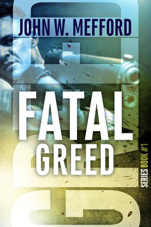Book cover of FATAL GREED
