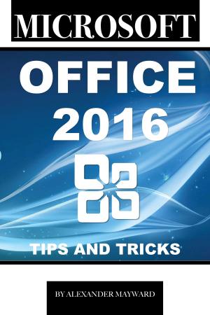 Cover of Microsoft Office 2016: Tips and Tricks