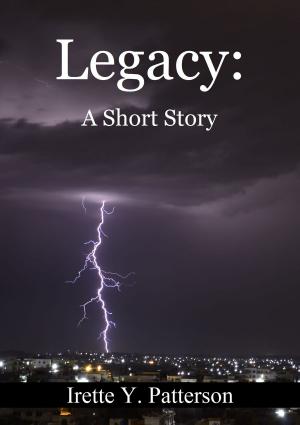 Cover of the book Legacy: A Short Story by Tina Caramanico