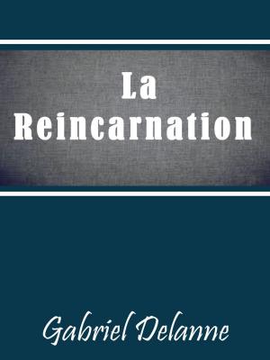 Cover of the book LA RÉINCARNATION by Camille Flammarion