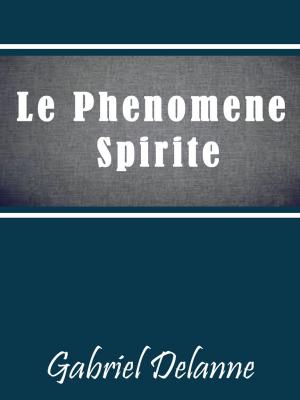 Cover of the book Le Phenomene Spirite by Allan Kardec