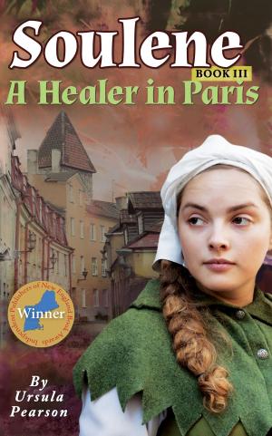 Cover of the book Soulene: A Healer in Paris by Jim Beach, Rachel Lewyn