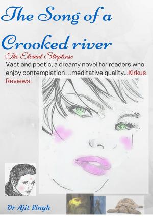 Cover of the book The Song of a Crooked River by Fiodor Dostoïevski, Victor Derély