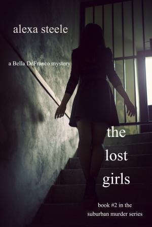 bigCover of the book The Lost Girls (Book #2 in The Suburban Murder Series) by 
