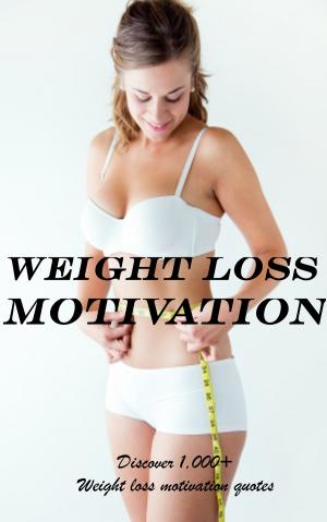 Cover of the book Weight Loss Motivation by James Allen