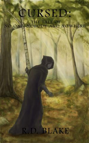 Cover of the book Cursed: The Tale of No One, Nobody and No Where by Tiffany Shand