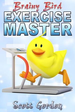 Cover of the book Brainy Bird: Exercise Master by Lyza Ledo