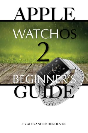 Cover of Apple WatchOs 2: Beginner’s Guide
