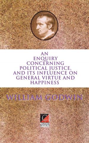 Book cover of AN ENQUIRY CONCERNING POLITICAL JUSTICE