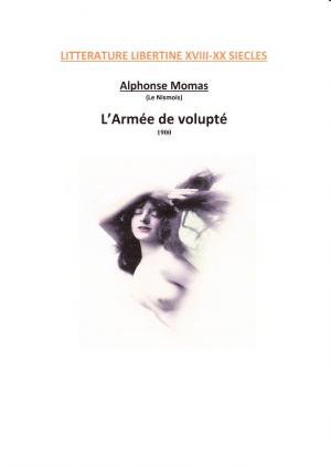 Cover of the book L'ARMEE DE VOLUPTE by ALPHONSE MOMAS