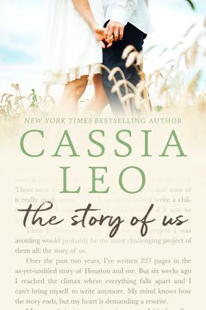 Cover of the book The Story of Us: The Complete Series by Cassia Leo, Trisha Leigh