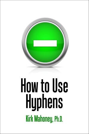 Cover of How to Use Hyphens