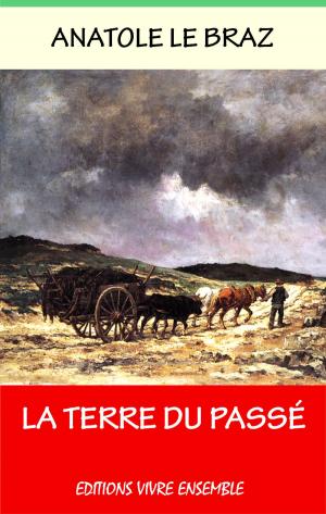 Cover of the book La Terre du Passé by Dan Souder