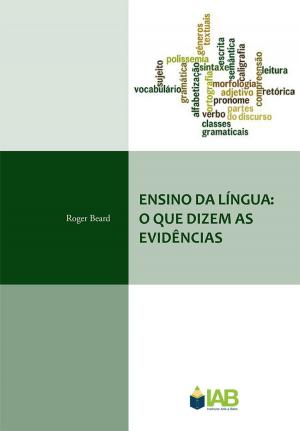 Cover of the book Ensino da língua: o que dizem as evidências by Madge Gressley