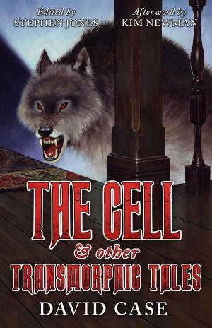 Cover of The Cell & Other Transmorphic Tales