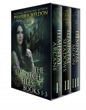 Cover of the book The Eldritch Files, Books 1-3 by K. P. Alexander