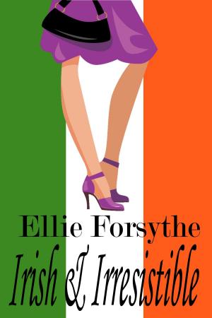 Cover of the book Irish & Irresistible by Lizzie Starr