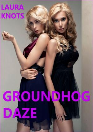 Cover of the book Groundhog Daze by K C Callaghan