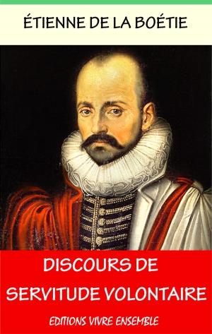Cover of the book Discours de la servitude volontaire by Emile Souvestre