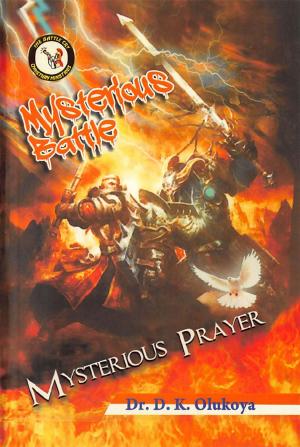 Book cover of Mysterious Battle Mysterious Prayer