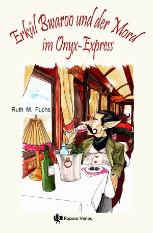 Cover of the book Erkül Bwaroo und der Mord im Onyx-Express by Robert Carranza