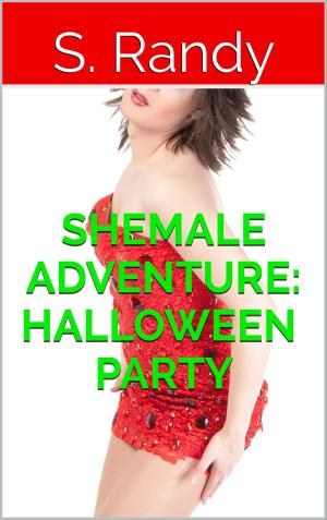 Cover of the book Shemale Adventure: Halloween Party by S. Randy