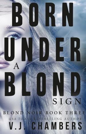 Book cover of Born Under a Blond Sign