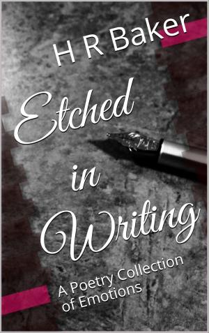 Cover of the book Etched in Writing by Joseph H.J. Liaigh