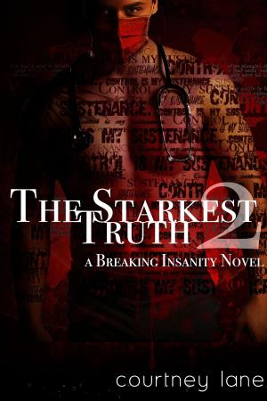 Cover of the book The Starkest Truth by Michele E. Gwynn