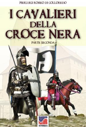 Cover of the book I cavalieri della Croce Nera (parte seconda) by Luca Stefano Cristini, Henri-Clément Sanson