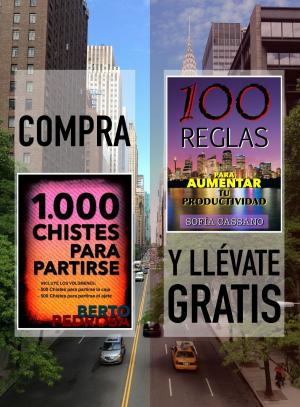 Book cover of Compra 1000 CHISTES PARA PARTIRSE y llévate gratis 100 REGLAS PARA AUMENTAR TU PRODUCTIVIDAD