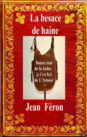 Cover of the book La besace de haine Illustrée by Victor Hugo