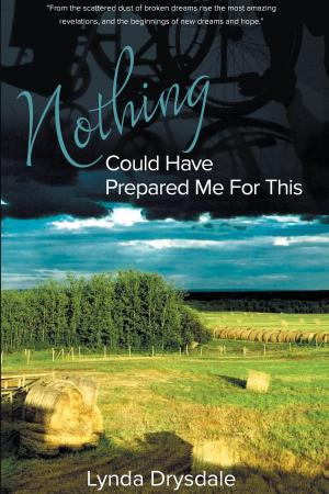 Cover of the book Nothing Could Have Prepared Me for This by Tricia Kelly