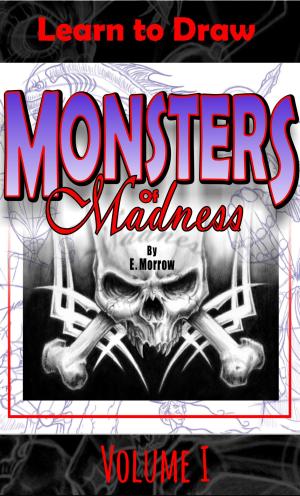 Cover of the book Monsters of Madness Vol.1 by Robert Luckett