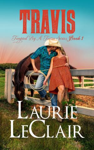 Cover of the book Travis (Book 1 - Tempted By A Texan Series) by Larry Lash
