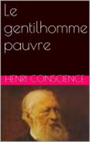 Cover of the book Le gentilhomme pauvre by Edgar Wallace