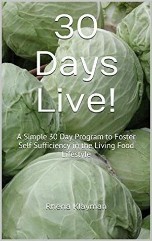 Cover of the book 30 Days Live! Simple Program by Rebecca Maldonado