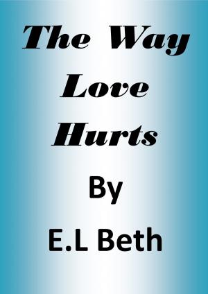 Book cover of The Way Love Hurts