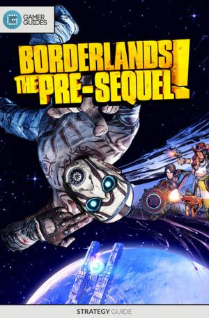 Book cover of Borderlands: The Pre-Sequel - Strategy Guide