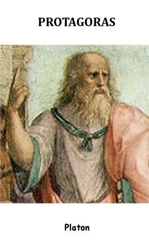 Cover of the book Protagoras by Platon, Victor Cousin